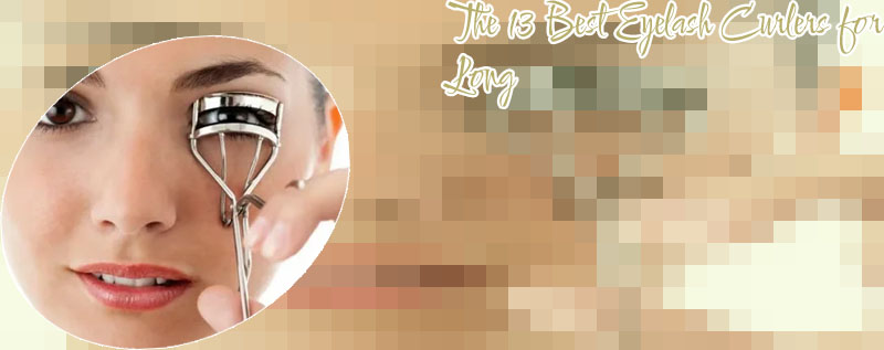 Best drugstore eyelash curler
