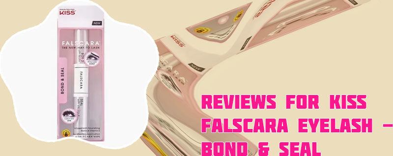 How long does falscara bond and seal last