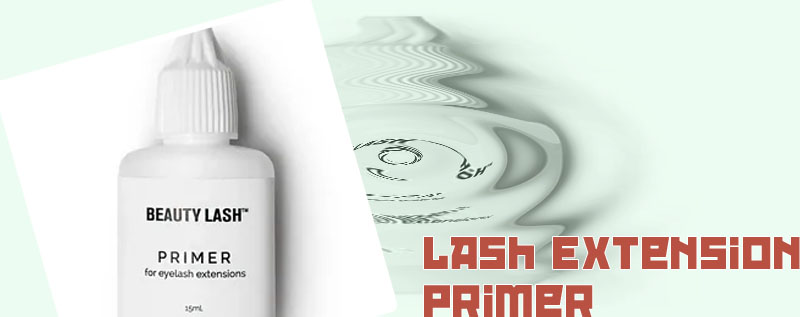 Lash extension primer