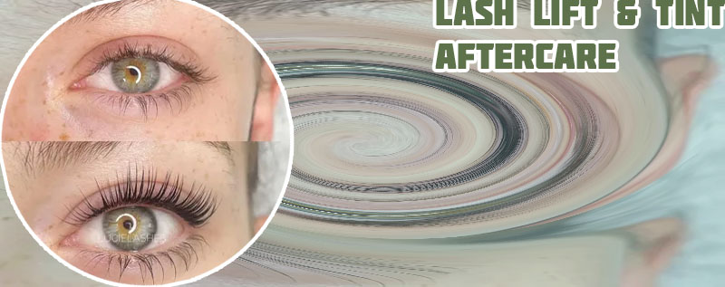 Lash lift and tint aftercare